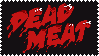 stamp that says dead meat